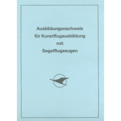 Ausbildungsnachweis für Kunstflugausbildung mit Segelflugzeugen